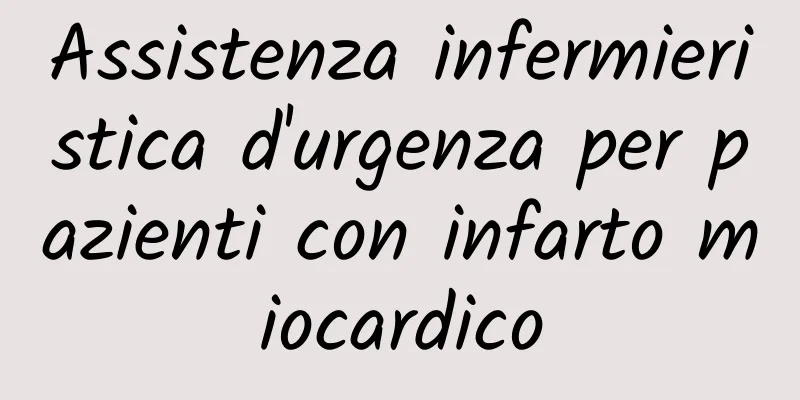 Assistenza infermieristica d'urgenza per pazienti con infarto miocardico