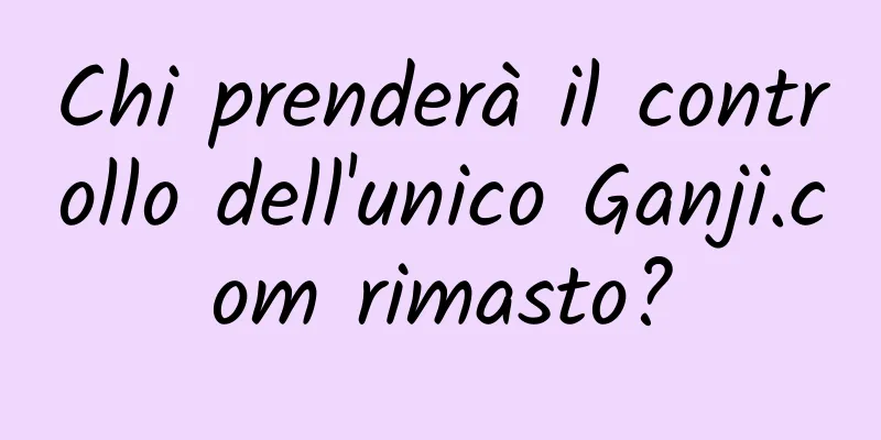 Chi prenderà il controllo dell'unico Ganji.com rimasto?