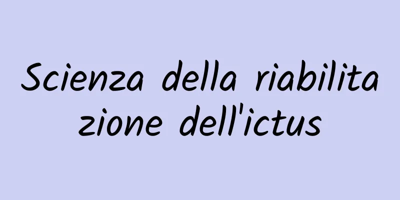 Scienza della riabilitazione dell'ictus