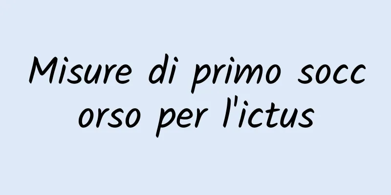 Misure di primo soccorso per l'ictus