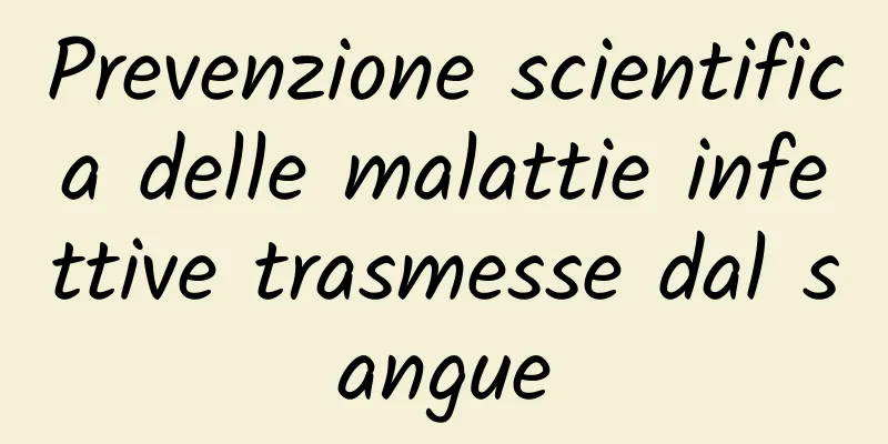 Prevenzione scientifica delle malattie infettive trasmesse dal sangue
