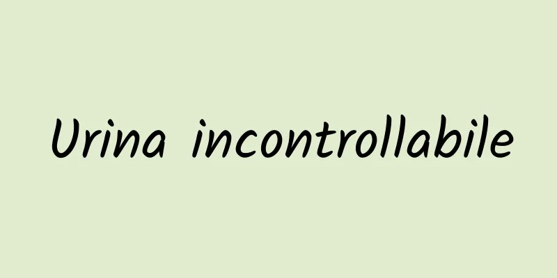 Urina incontrollabile