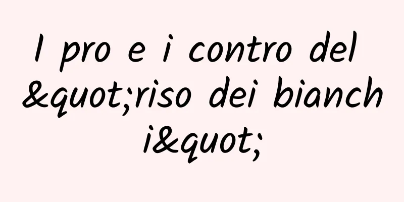 I pro e i contro del "riso dei bianchi"