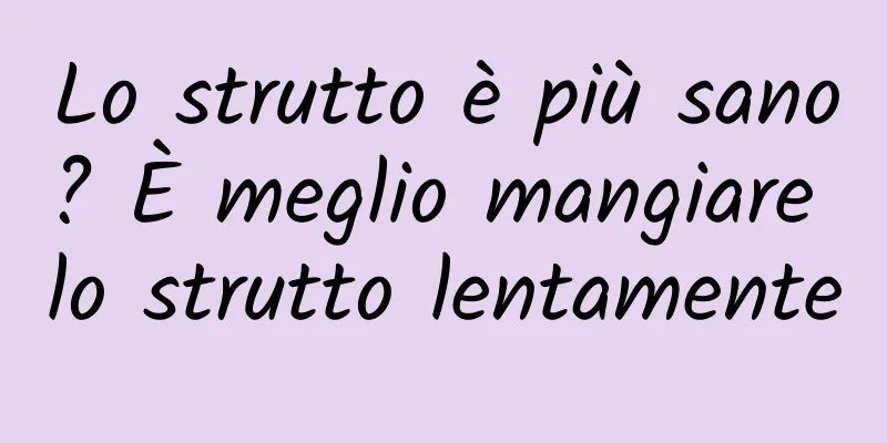 Lo strutto è più sano? È meglio mangiare lo strutto lentamente