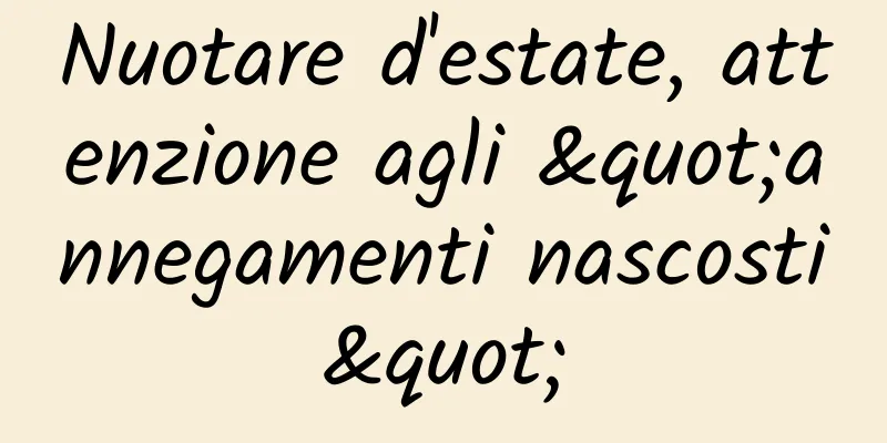Nuotare d'estate, attenzione agli "annegamenti nascosti"