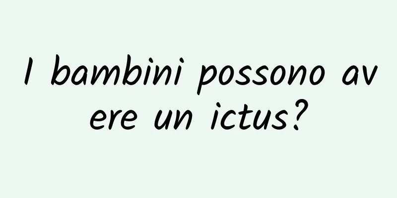 I bambini possono avere un ictus?