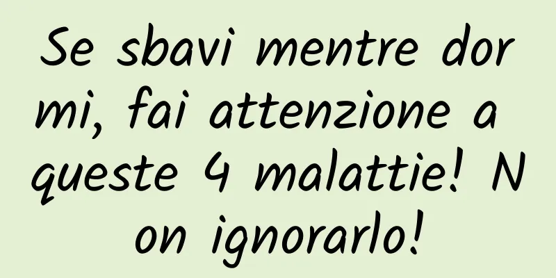 Se sbavi mentre dormi, fai attenzione a queste 4 malattie! Non ignorarlo!