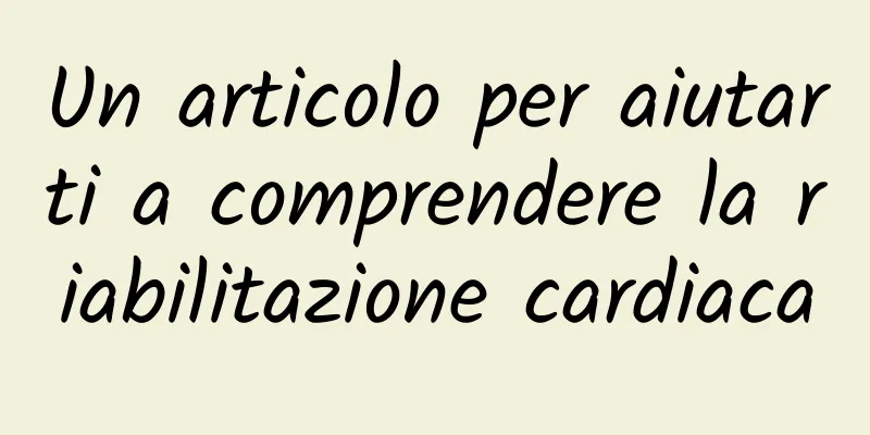 Un articolo per aiutarti a comprendere la riabilitazione cardiaca