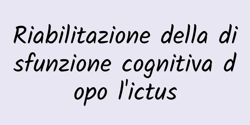 Riabilitazione della disfunzione cognitiva dopo l'ictus