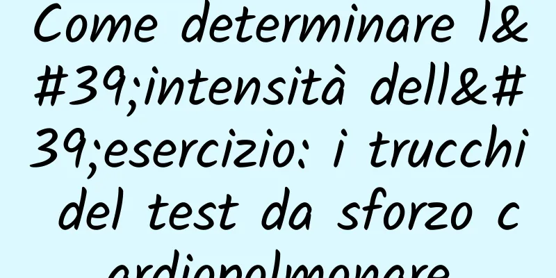 Come determinare l'intensità dell'esercizio: i trucchi del test da sforzo cardiopolmonare