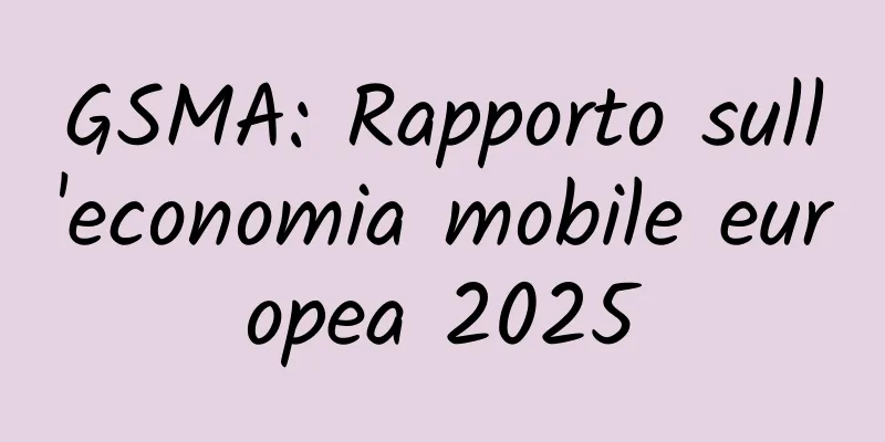 GSMA: Rapporto sull'economia mobile europea 2025