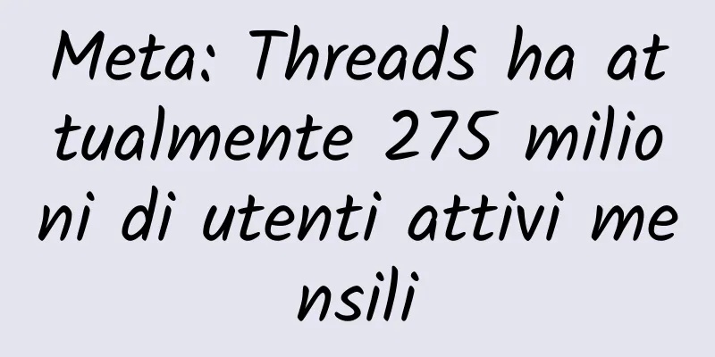 Meta: Threads ha attualmente 275 milioni di utenti attivi mensili