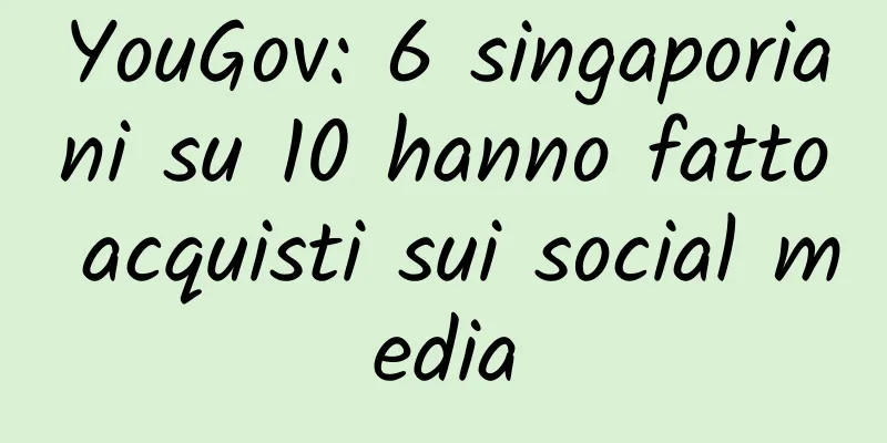 YouGov: 6 singaporiani su 10 hanno fatto acquisti sui social media