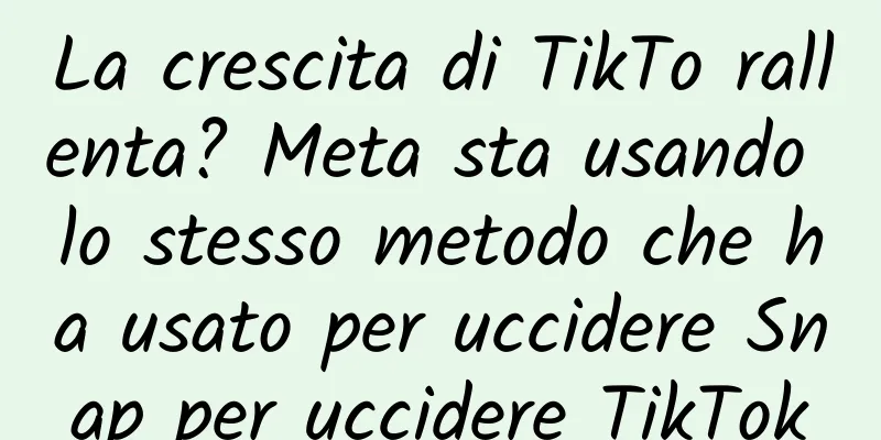 La crescita di TikTo rallenta? Meta sta usando lo stesso metodo che ha usato per uccidere Snap per uccidere TikTok