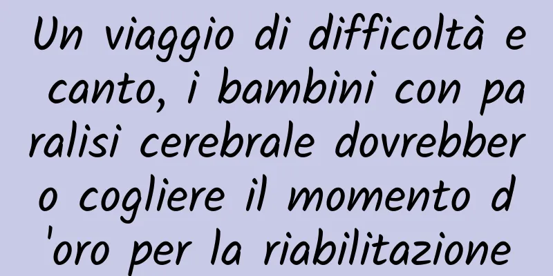 Un viaggio di difficoltà e canto, i bambini con paralisi cerebrale dovrebbero cogliere il momento d'oro per la riabilitazione