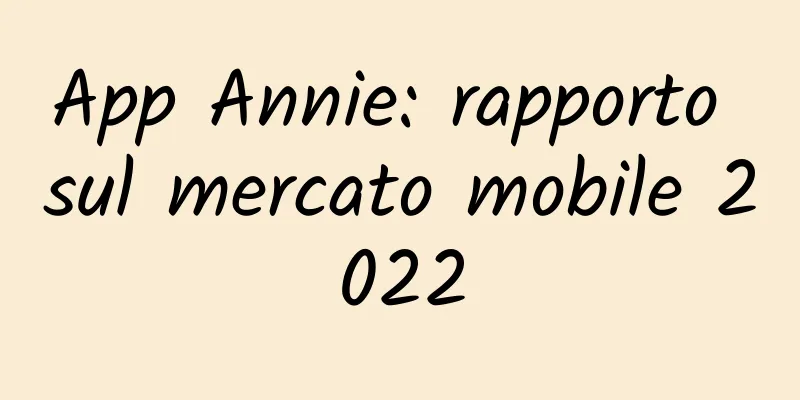 App Annie: rapporto sul mercato mobile 2022