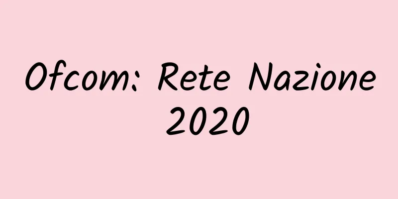Ofcom: Rete Nazione 2020