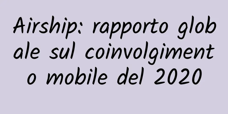 Airship: rapporto globale sul coinvolgimento mobile del 2020