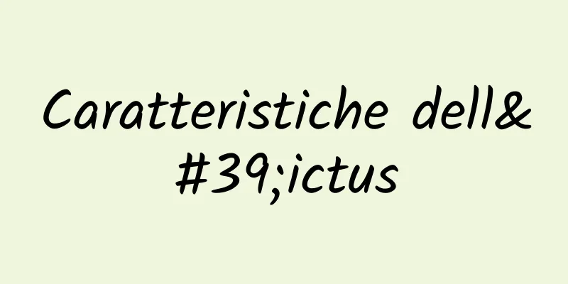 Caratteristiche dell'ictus