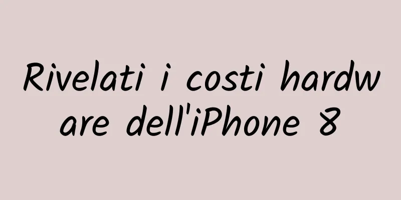 Rivelati i costi hardware dell'iPhone 8