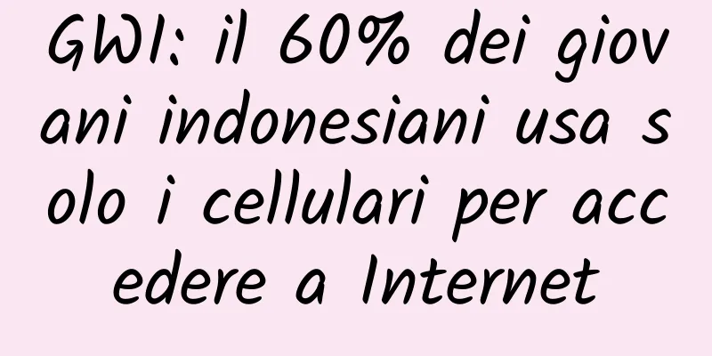 GWI: il 60% dei giovani indonesiani usa solo i cellulari per accedere a Internet