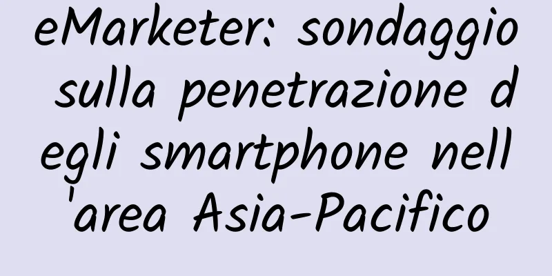 eMarketer: sondaggio sulla penetrazione degli smartphone nell'area Asia-Pacifico