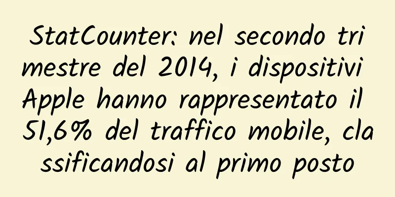 StatCounter: nel secondo trimestre del 2014, i dispositivi Apple hanno rappresentato il 51,6% del traffico mobile, classificandosi al primo posto