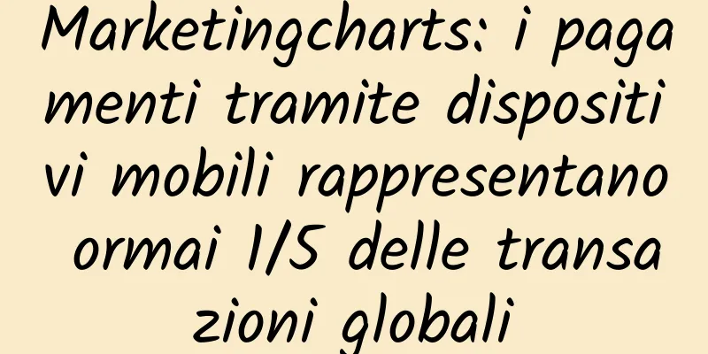 Marketingcharts: i pagamenti tramite dispositivi mobili rappresentano ormai 1/5 delle transazioni globali