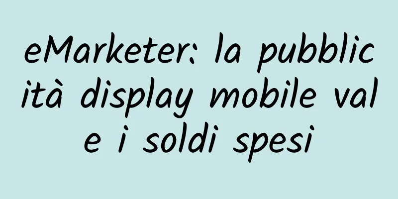 eMarketer: la pubblicità display mobile vale i soldi spesi