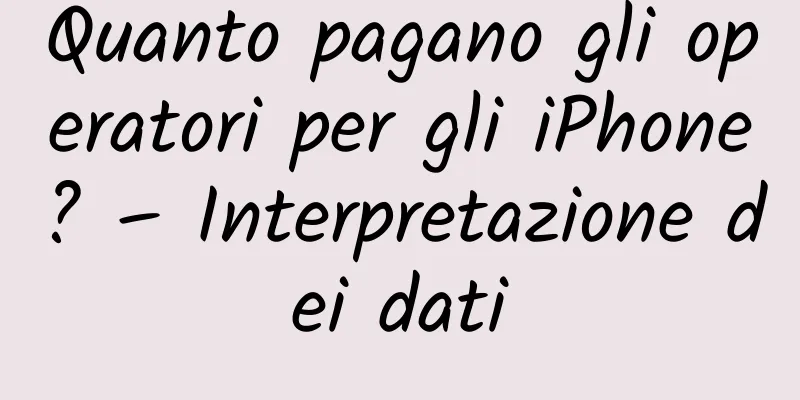 Quanto pagano gli operatori per gli iPhone? – Interpretazione dei dati