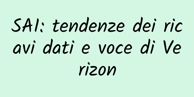 SAI: tendenze dei ricavi dati e voce di Verizon