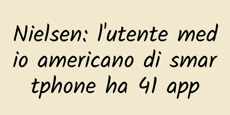 Nielsen: l'utente medio americano di smartphone ha 41 app