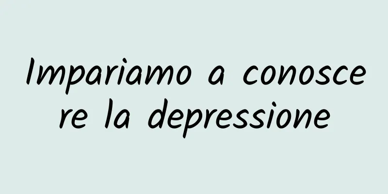 Impariamo a conoscere la depressione