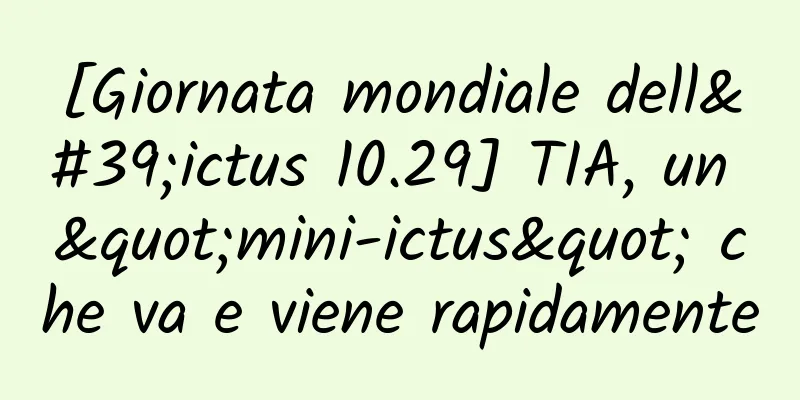 [Giornata mondiale dell'ictus 10.29] TIA, un "mini-ictus" che va e viene rapidamente