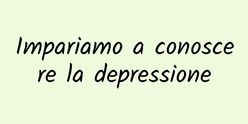 Impariamo a conoscere la depressione