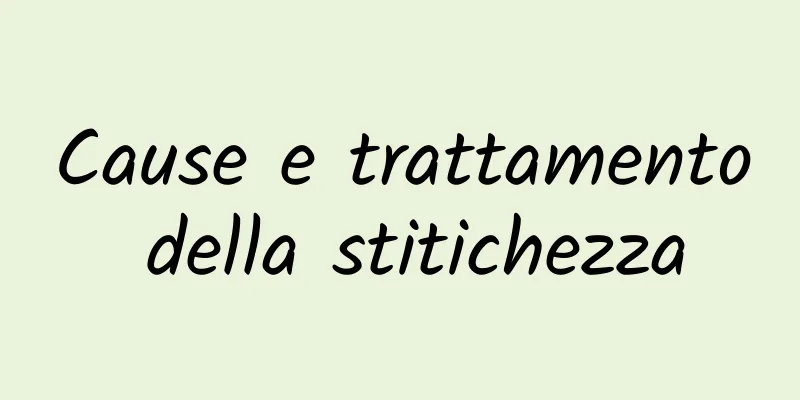 Cause e trattamento della stitichezza
