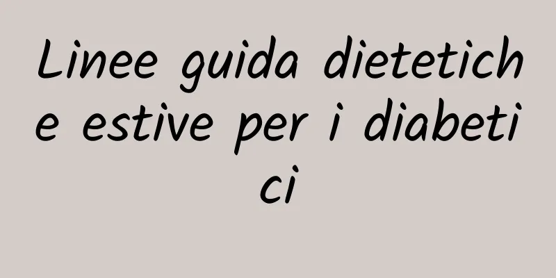 Linee guida dietetiche estive per i diabetici
