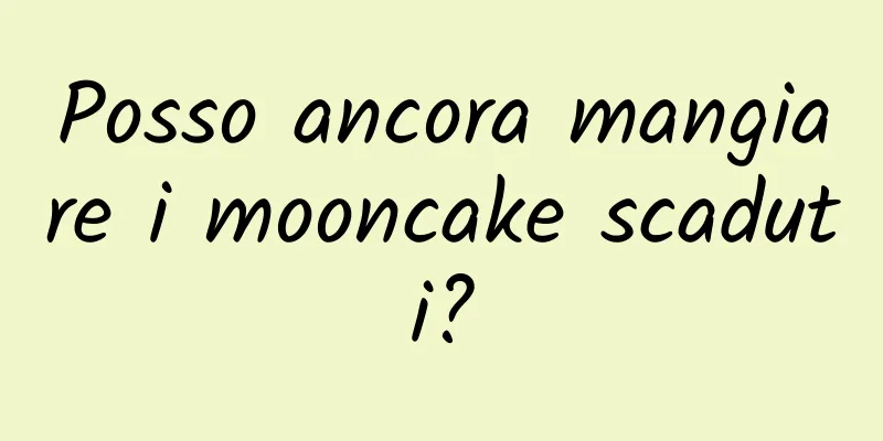 Posso ancora mangiare i mooncake scaduti?
