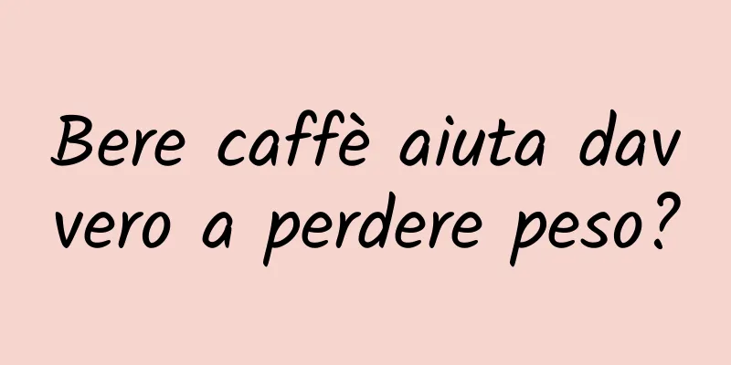 Bere caffè aiuta davvero a perdere peso?
