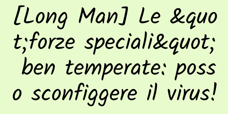 [Long Man] Le "forze speciali" ben temperate: posso sconfiggere il virus!