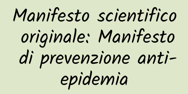 Manifesto scientifico originale: Manifesto di prevenzione anti-epidemia