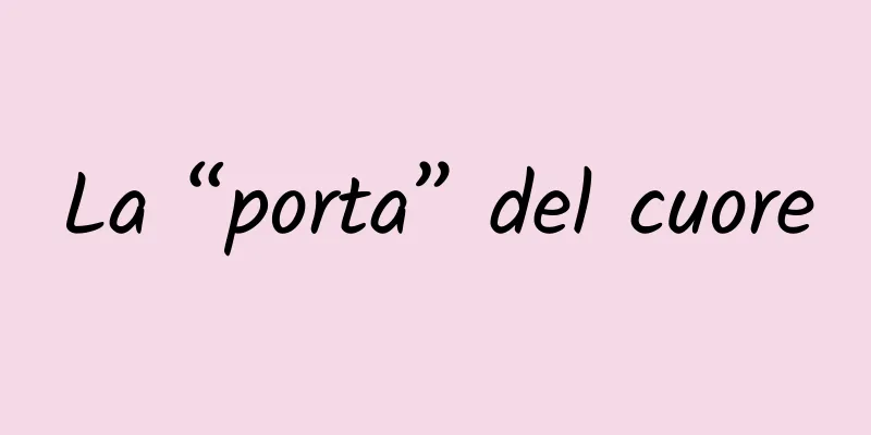La “porta” del cuore