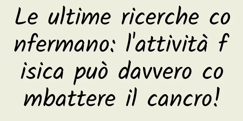 Le ultime ricerche confermano: l'attività fisica può davvero combattere il cancro!