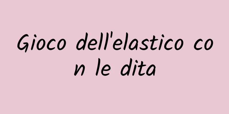 Gioco dell'elastico con le dita