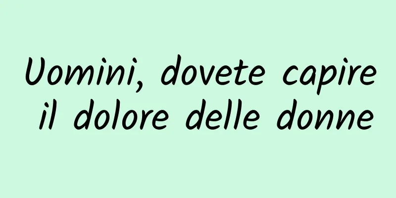 Uomini, dovete capire il dolore delle donne
