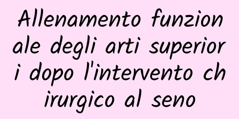 Allenamento funzionale degli arti superiori dopo l'intervento chirurgico al seno
