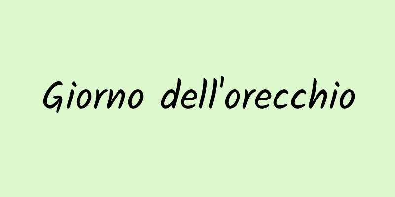 Giorno dell'orecchio