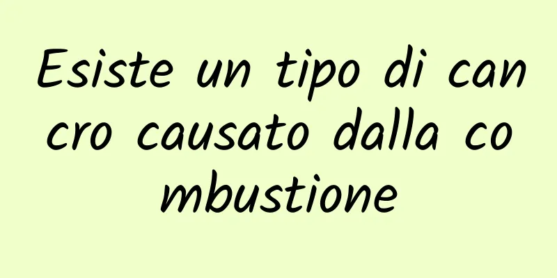 Esiste un tipo di cancro causato dalla combustione