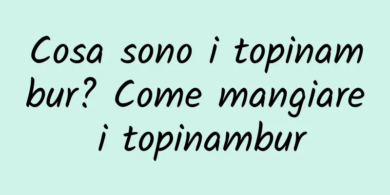 Cosa sono i topinambur? Come mangiare i topinambur
