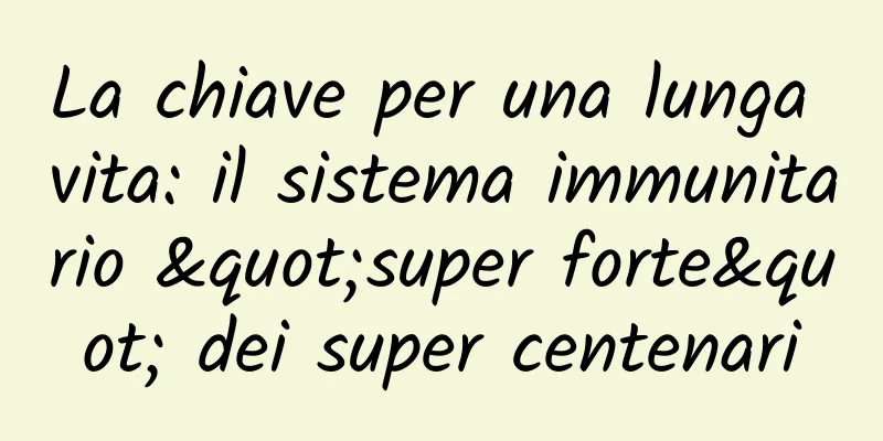 La chiave per una lunga vita: il sistema immunitario "super forte" dei super centenari